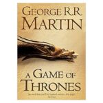 A Game Of Thrones by George R. R. Martin
