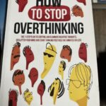 How To Stop Overthinking by Chase Hill & Scott Sharp