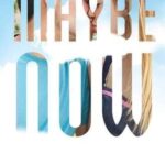 Maybe Now By Colleen Hoover