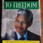 Long Walk To Freedom By Nelson Mandela