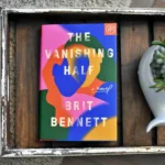 The Vanishing Half By Brit Bennett