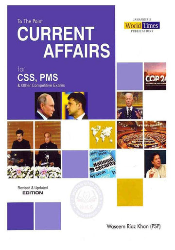 048a6ac32b59bbe725af6e7f3ef46b1a.jpg To The Point Current Affairs Book For Css Pms By Waseem Riaz Khan - Image 1