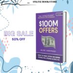 $100M Offers: How To Make Offers So Good People Feel Stupid Saying No
By Alex Hormozi