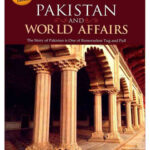 Pakistan And World Affairs For Css , Pms ,Pcs By Shamshad Ahmad