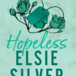 Hopeless (Chestnut Springs, #5) By Elsie Silver
