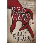 Red Glove By Holly Black