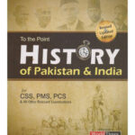 To The Point History Of Pakistan &   For Css Pms By Mian Azmat Farooq