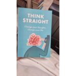Think Straight: Change Your Thoughts, Change Your Life By Darius Foroux