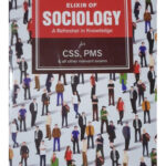 Elixir Of Sociology For Css Pms Irfan-Ur-Rahman Raja