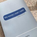 The Words I Wish I Said By Caitlin Kelly