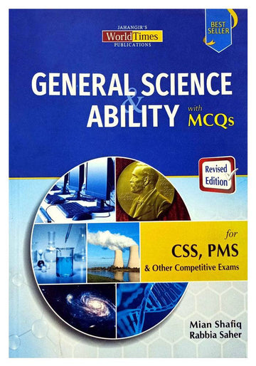 686777be0e1ae4c834988913bed635ee.jpg General Science And Ability 58Th Edition Revised Edition For Css Pms And Other Competitive Exams By Mian Shafiq - Image 1