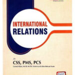 International Relations Css,Pms,Pcs By M. Ikram Rabbani Jwt