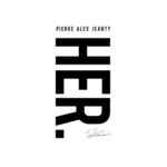 Her By Pierre Alex Jeanty