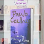 Like The Flowing River By Paulo Coelho