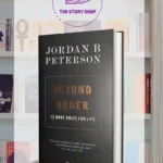 Beyond Order: 12 More Rules For Life By Jordan B Peterson