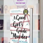 A Good Girl'S Guide To Murder By Holly Jackson