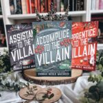 Apprentice To The Villain / Assistant To The Villain / Accomplice To The Villain Hannah Nicole Maehrer Set Of 3 Books