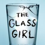 The Glass Girl By Kathleen Glasgow