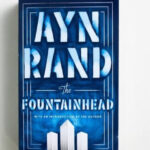 The Fountainhead By Ayn Rand