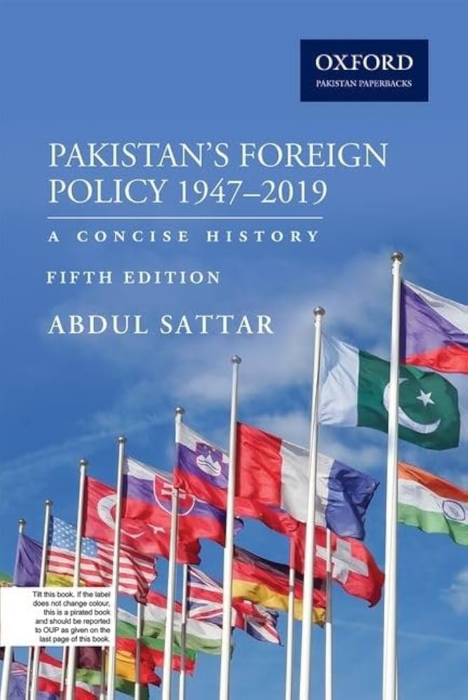 S11474161a8fc439db44c214891c27c45h.jpg Pakistan’S Foreign Policy 1947-2019 : A Concise History By Abdul Sattar - Image 1