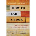 How To Read A By Mortimer Adler