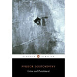 Crime And Punishment By Fyodor Dostoevsky Penguin Classics