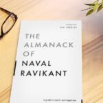 The Almanack Of Naval Ravikant By Eric Jorgenson