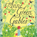 Anne Of Green Gables By Lucy Maud Montgomery