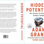 Hidden Potential By Adam Grant