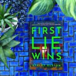 First Lie Wins: Reese'S Book Club Pick (A Novel)
By Ashley Elston