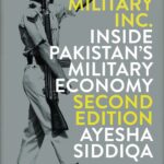 Military Inc.
Inside Pakistan'S Military Econony By Ayesha Siddiqa