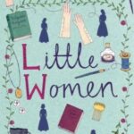 Little Women By Louisa May Alcott