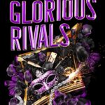 Glorious Rivals [ The Grandest Game #2]
By Jennifer Lynn Barnes