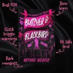 Butcher And Blacbird By Brynne Weaver