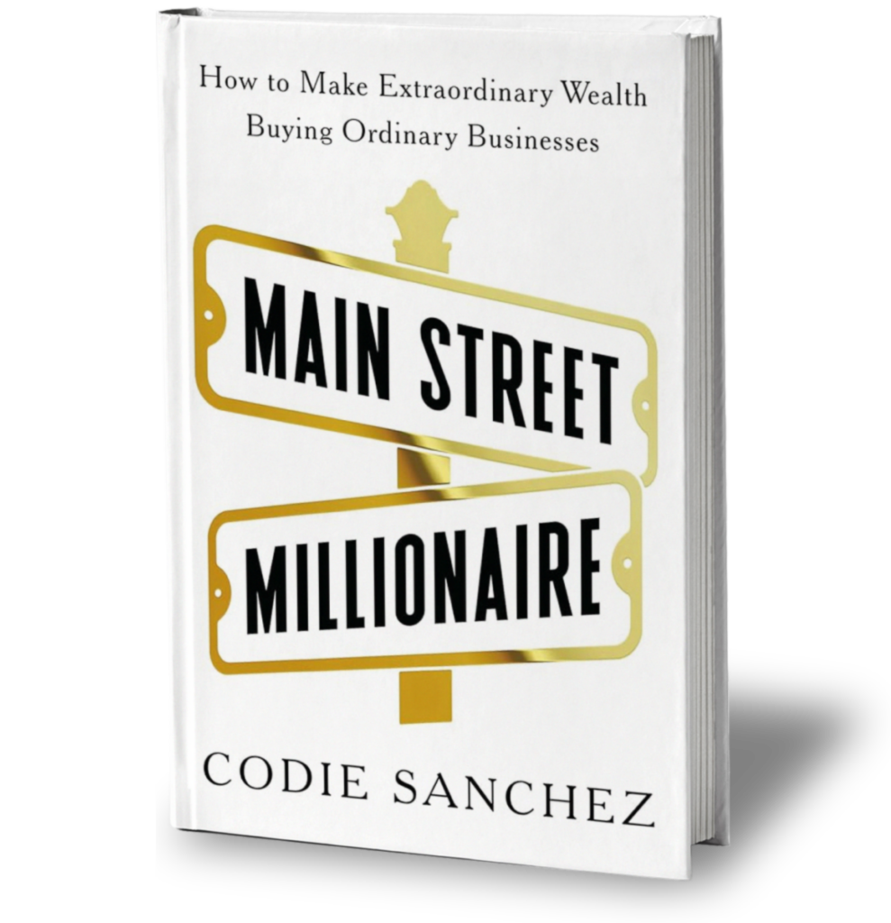 S55016384b5454cf8bcb5cb9a51850e25M.png Main Street Millionaire: How To Make Extraordinary Wealth Buying Ordinary Businesses
By Codie Sanchez - Image 1