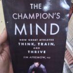 The Champion'S Mind By Jim Afremow