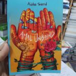 Amal Unbound A By Aisha Saeed