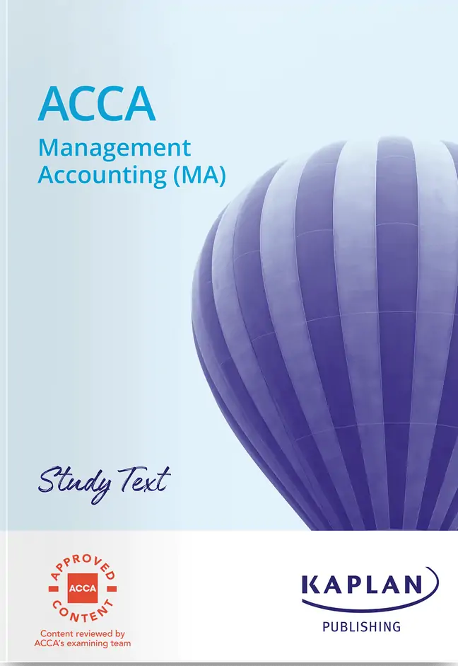 S5f28724a0a70463498ac3af65aeb7da7l.png Kaplan Acca F2 Management Accounting (Ma) Study Text 2025 - Image 1
