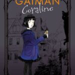 Coraline By Neil Gaiman