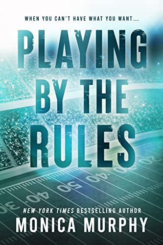 S690a467c5456481497bebc064f99533fr.jpg Playing By The Rules
Book ( The Players # 2 ) By Monica Murphy - Image 1