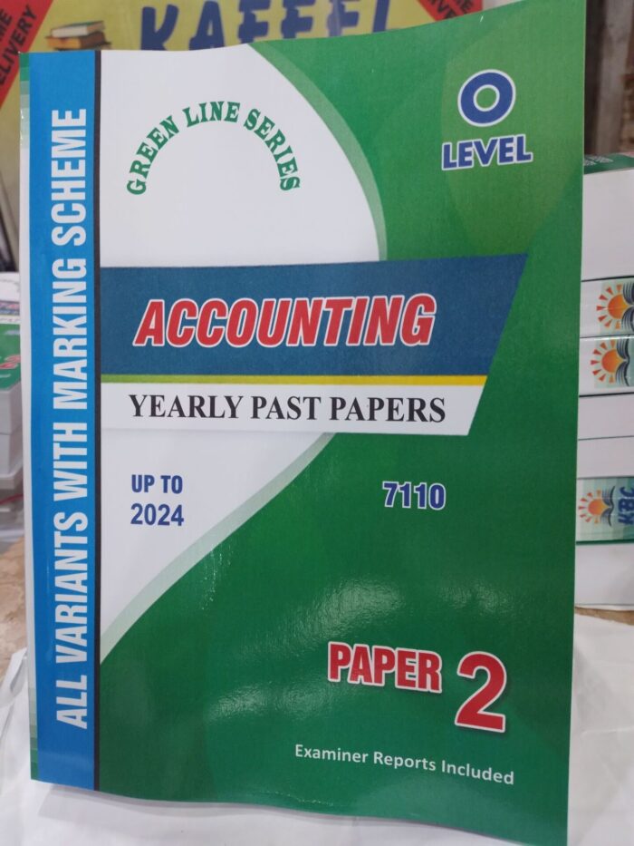 O Level Accounting Yearly Past Papers Paper 2 Upto 2024 All Variants With Marking Scheme ( 7110)