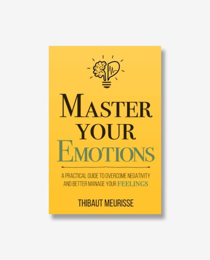 _Master Your Emotions Thibaut Meurisse