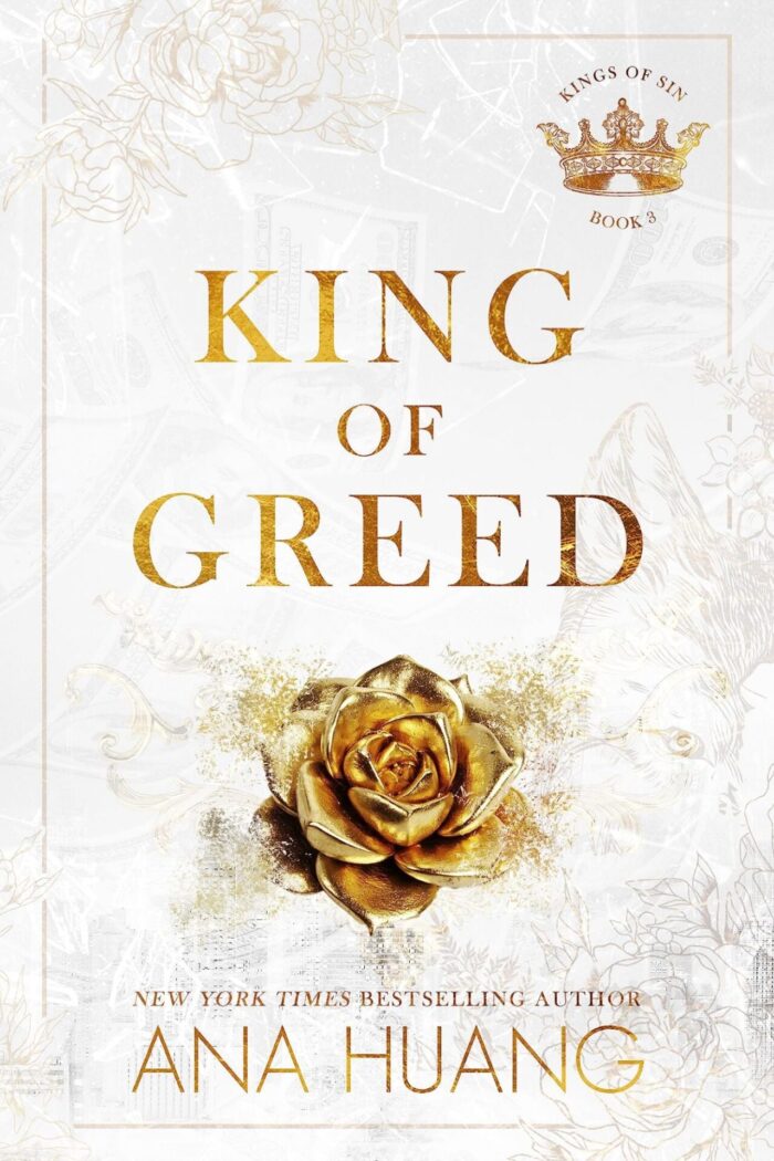 King Of Greed ( King Of Sins # 3 ) By Ana Huang