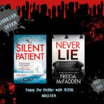 Thriller Offer [ Silent Patient And Never Lie ] 2 Books Set