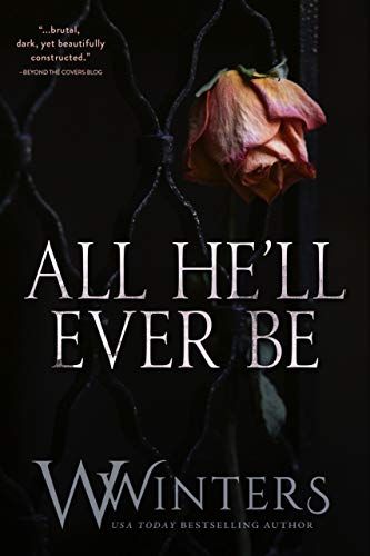 S8c969a03fe834268980838fb2a697fd2n.jpg All He'Ll Ever Be (Merciless #1-4) By W. Winters - Image 1