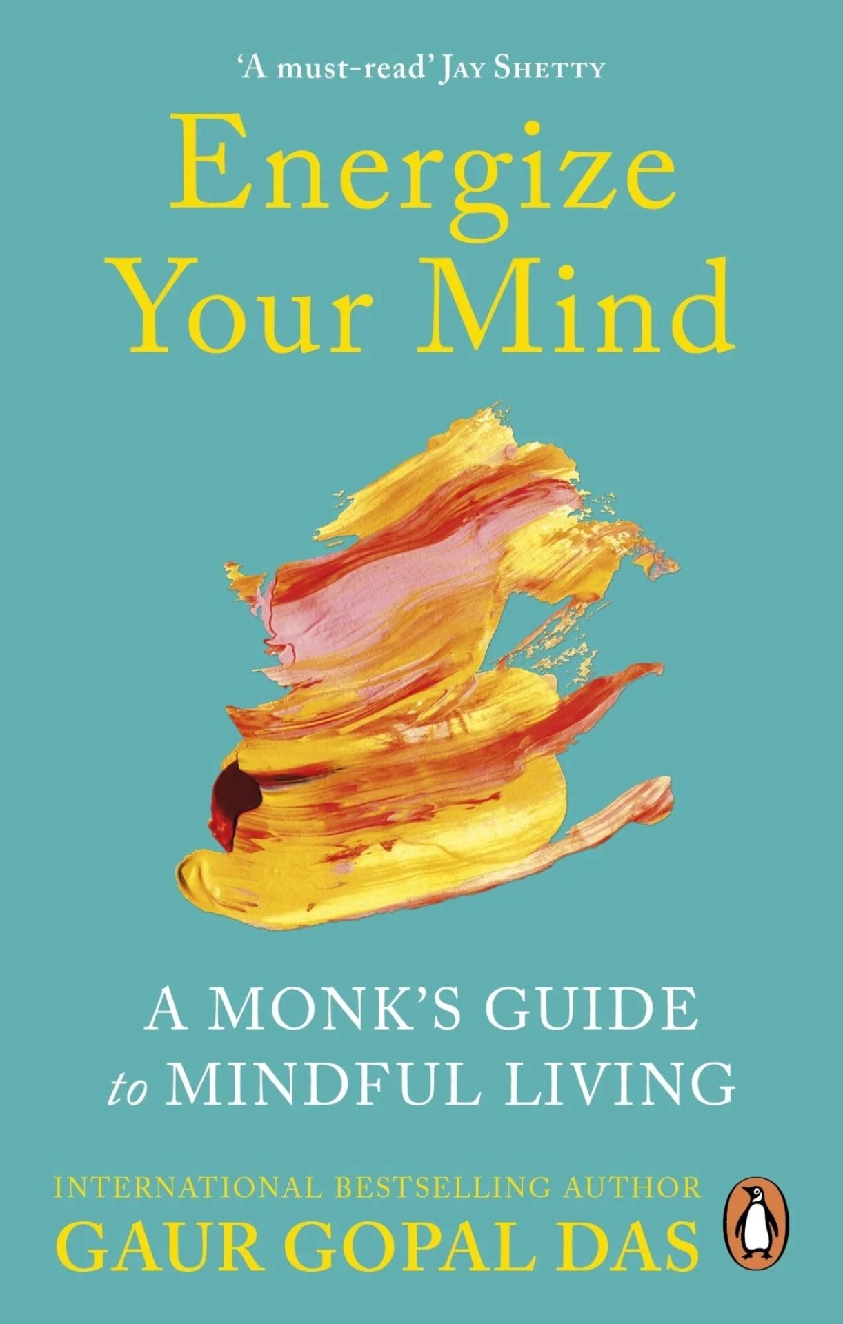 S9148d90d778b4f46a9524903e71e80d3o.jpg Energize Your Mind: Learn The Art Of Mastering Your Thoughts, Feelings And Emotions By Gaur Gopal Das - Image 1