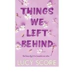 Things We Left Behind_