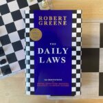 The Daily Laws: 366 Meditations On Power, Seduction, Mastery, Strategy, And Human Nature By Robert Greene