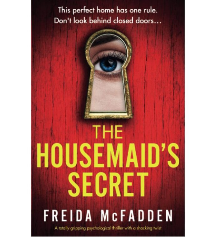 The Housemaid'S Secret

By Freida Mcfadden