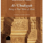Being A True Slave Of Allah